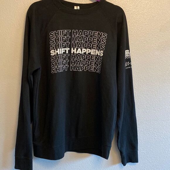 Bad Decisions Podcast- Shift Happens- long sleeve Teeshirt- size large - Picture 1 of 5